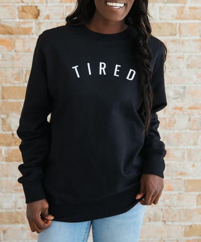 Milk & Baby Tired Sweatshirt