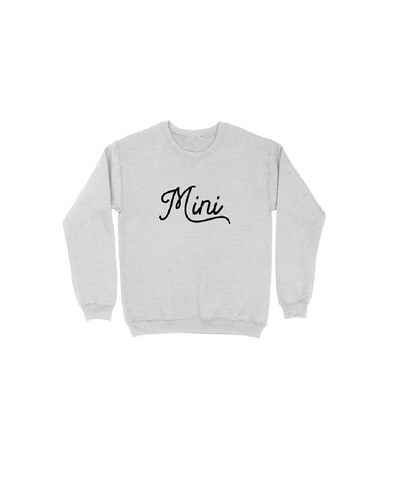 Bump City MINI Sweatshirt