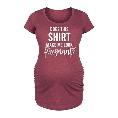 Kohl's Maternity Does Shirt Make Me Look Pregnant Graphic Tee