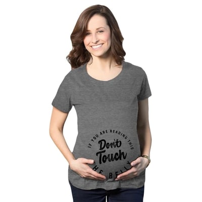 Target Maternity If You Are Reading This Don’t Touch The Belly Pregnancy T Shirt - Crazy Dog Maternity T Shirt With Sarcastic Sayings Dark Grey S