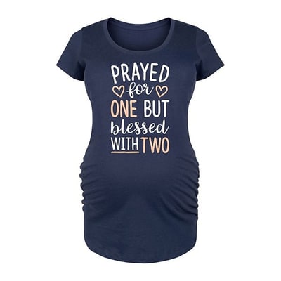 Kohl's Maternity Prayed For One Blessed With Two Graphic Tee