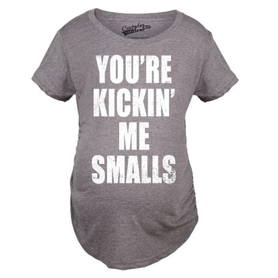 Target Maternity Kicking Me Smalls Funny T shirt Pregnancy Announcement Novelty Tee - Crazy Dog Maternity T Shirt With Movie Sayings Dark Grey S