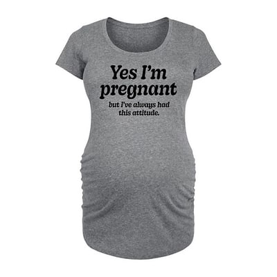 Kohl's Maternity Pregnant Always Had This Attitude Graphic Tee
